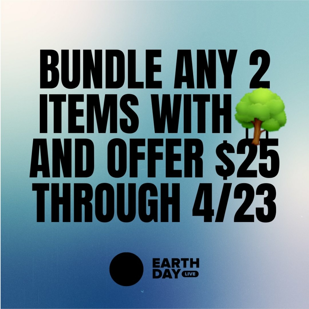 Bundle 2 🌳 items and offer $25 through 4/23